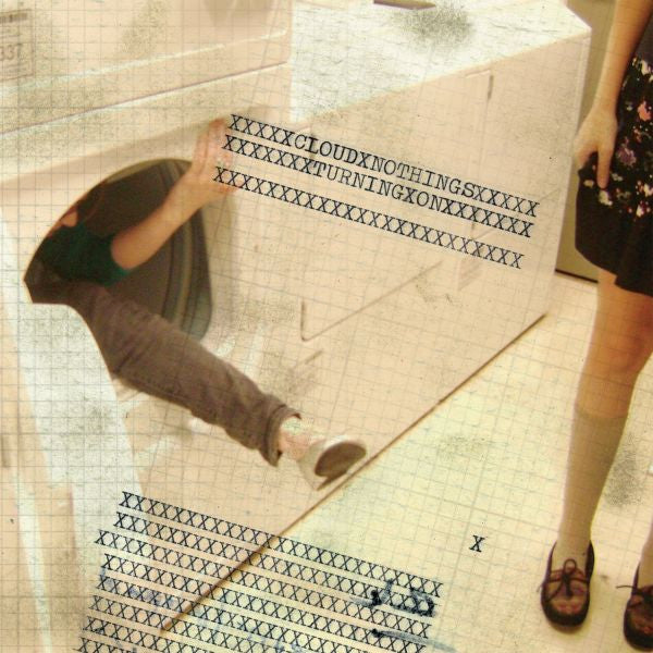 CLOUD NOTHINGS - TURNING ON