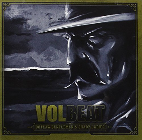 VOLBEAT - OUTLAW GENTLEMEN & SHADY LADIES