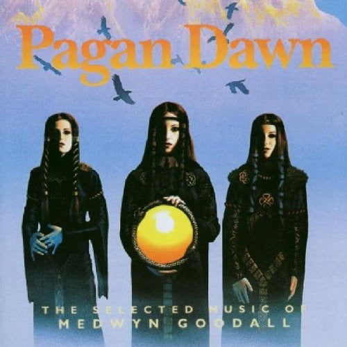 GOODALL, MEDWYN  - PAGAN DAWN