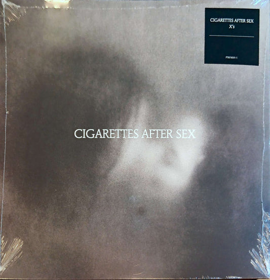 CIGARETTES AFTER SEX  - X'S
