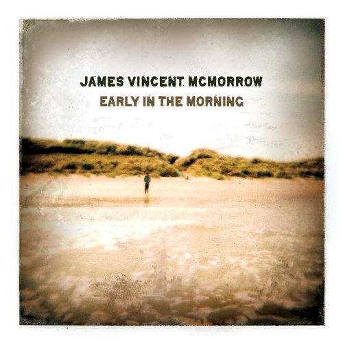 MCMORROW;JAMES VINCENT - MCMORROW;JAMES VINCE - EARLY IN THE MORNING