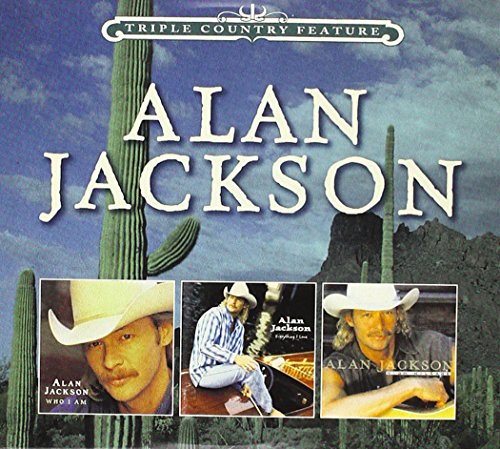 JACKSON, ALAN - JACKSON, ALAN - ALAN JACKSON - TRIPLE FEATURE