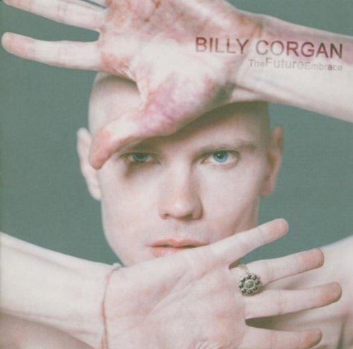 CORGAN, BILLY - THEFUTUREEMBRACE