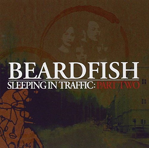 BEARDFISH - SLEEPING IN TRAFFIC - PART TWO