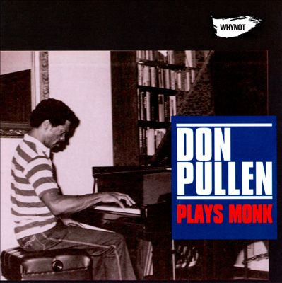 PULLEN, DON  - PLAYS MONK