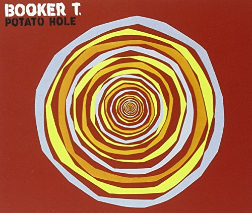 BOOKER T. - POTATO HOLE