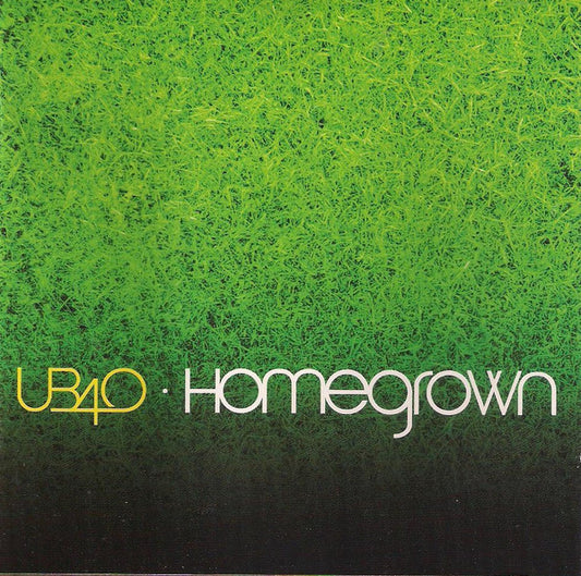 UB40  - HOMEGROWN