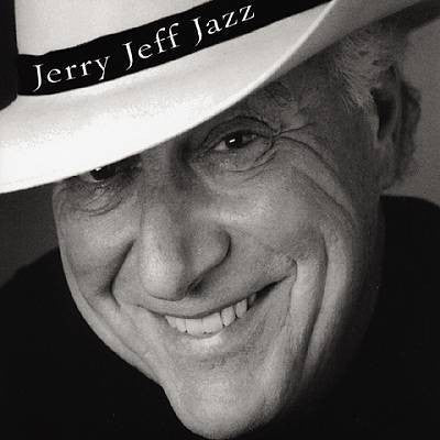 WALKER, JERRY JEFF  - JERRY JEFF JAZZ