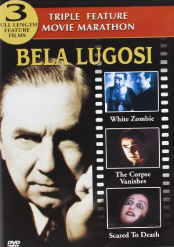 BELA LUGOSI TRIPLE FEATURE W/ CORPSE VANISHES-SCARED TO DEATH-WHITE ZOMBIE [IMPORT]