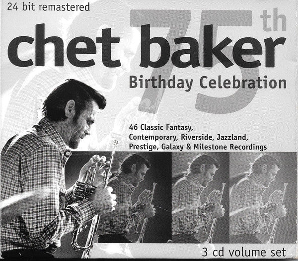 BAKER, CHET  - BIRTHDAY CELEBRATION