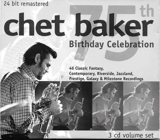 BAKER, CHET  - BIRTHDAY CELEBRATION