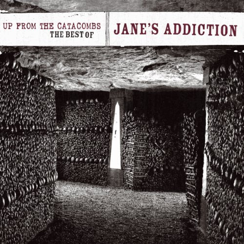 JANE'S ADDICTION - UP FROM THE CATACOMBS:..BEST..