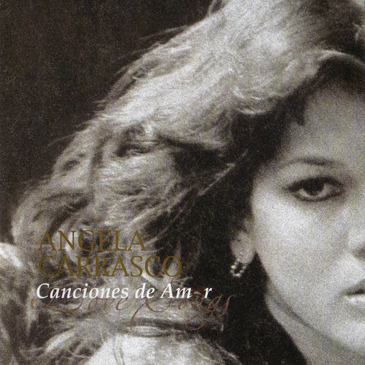 CARRASCO, ANGELA  - CANCIONES DE AMOR DE (LATIN)