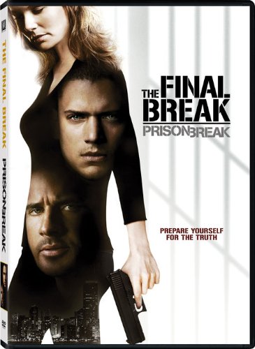 THE FINAL BREAK: PRISON BREAK