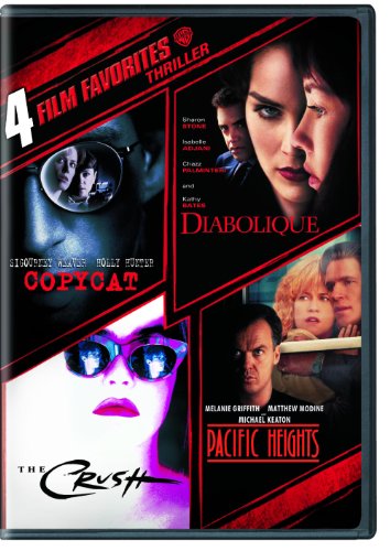 THRILLERS: 4 FILM FAVORITES - COPYCAT / DIABOLIQUE / THE CRUSH / PACIFIC HEIGHTS