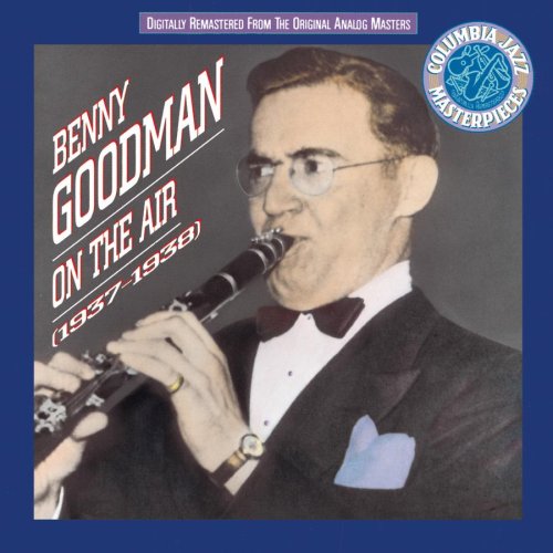 GOODMAN, BENNY - 1937-1938  ON THE AIR