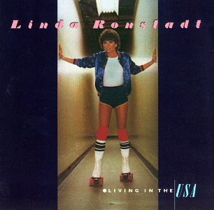 LINDA RONSTADT - LIVING IN THE USA