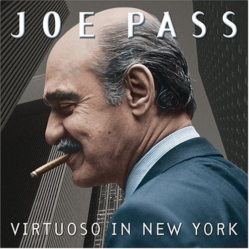 PASS, JOE - VIRTUOSO IN NEW YORK