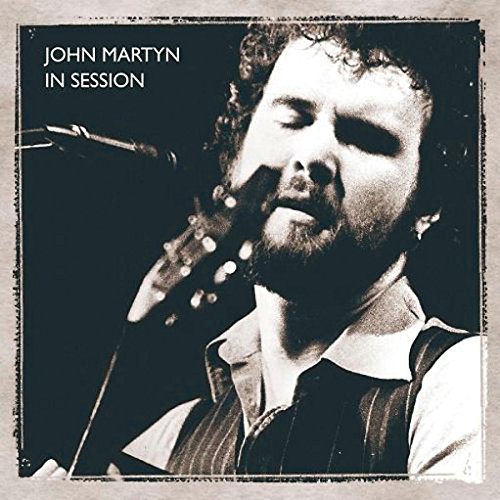 JOHN MARTYN - IN SESSION AT THE BBC