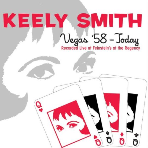 KEELY SMITH - LAS VEGAS '58 - TODAY