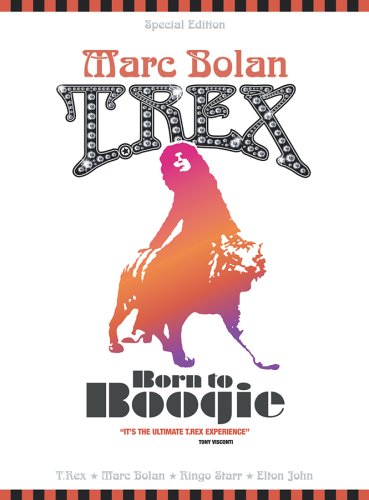 T. REX BORN TO BOOGIE: LIVE