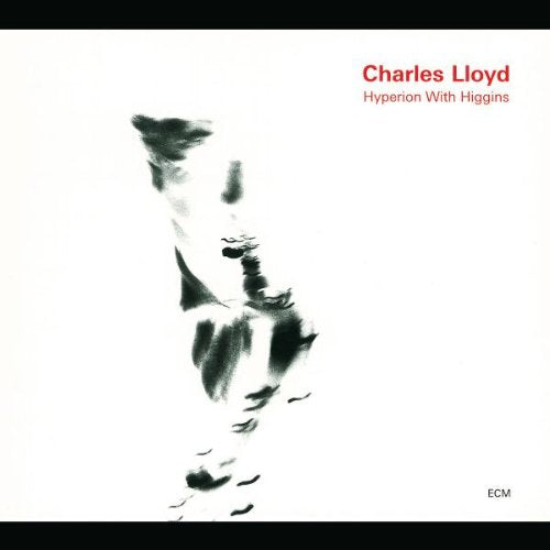 LLOYD, CHARLES - HYPERION WITH HIGGINS