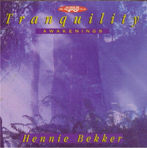 BEKKER, HENNIE  - TRANQUILITY-AWAKENINGS