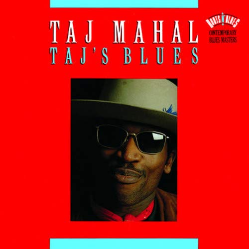 TAJ MAHAL - TAJS BLUES