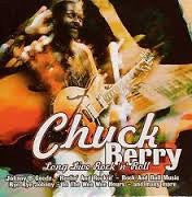 BERRY, CHUCK  - LONG LIVE ROCK 'N' ROLL