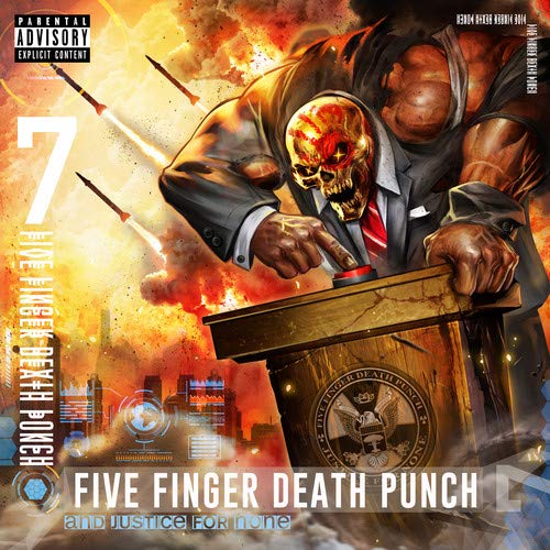 FIVE FINGER DEATH PUNCH - AND JUSTICE FOR NONE