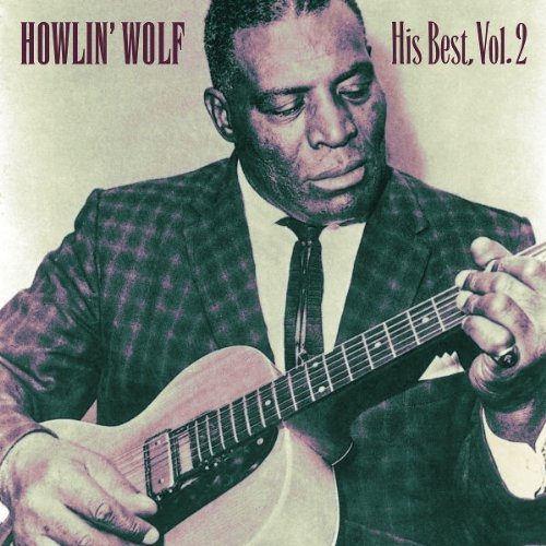 HOWLIN WOLF - HIS BEST: VOL. 2