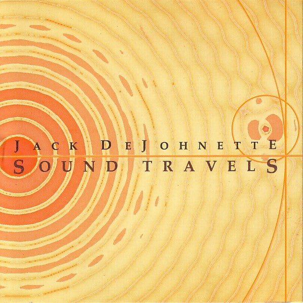 DEJOHNETTE, JACK  - SOUND TRAVELS