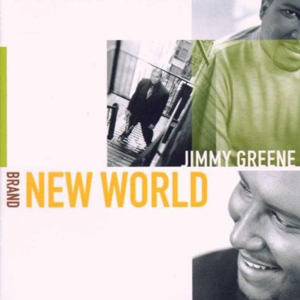 GREENE, JIMMY  - BRAND NEW WORLD