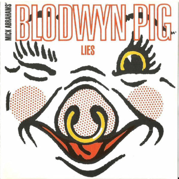 BLODWYN PIG (MICK ABRAHAMS)  - LIES