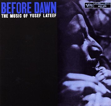 LATEEF, YUSEF - BEFORE DAWN