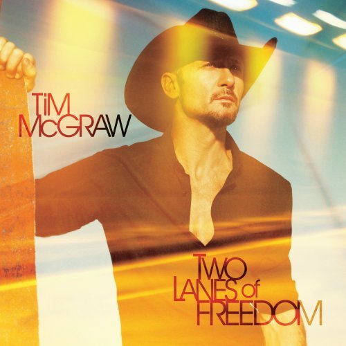 MCGRAW, TIM - TWO LANES OF FREEDOM