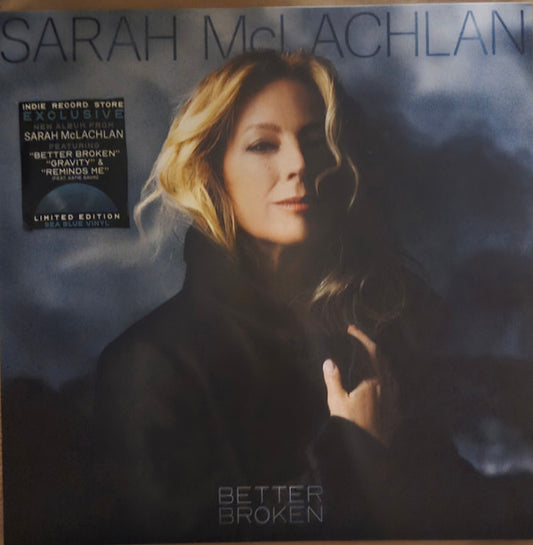 SARAH MCLACHLAN - BETTER BROKEN