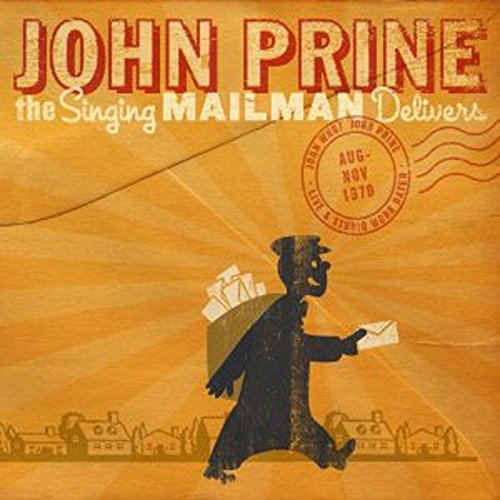 PRINE, JOHN - THE SINGING MAILMAN DELIVERS (2CD)