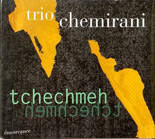 TRIO CHEMIRANI  - TCHECHMEH (IRAN)