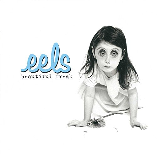 EELS - BEAUTIFUL FREAK