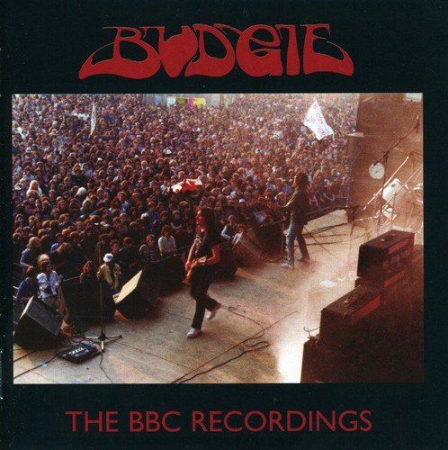 BUDGIE - BBC RECORDINGS