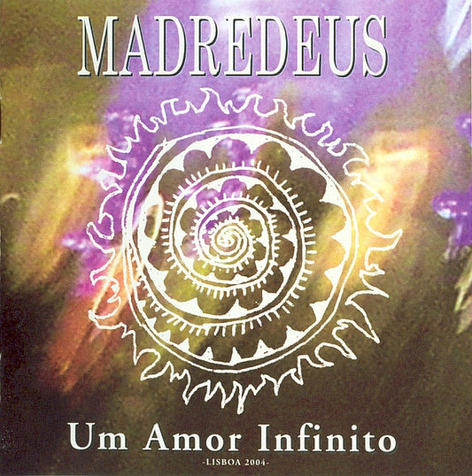 MADREDEUS  - UM AMOR INFINITO (PORTUGAL)