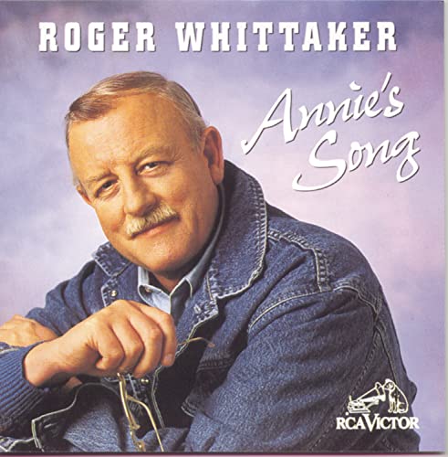 WHITTAKER, ROGER - ANNIE'S SONG