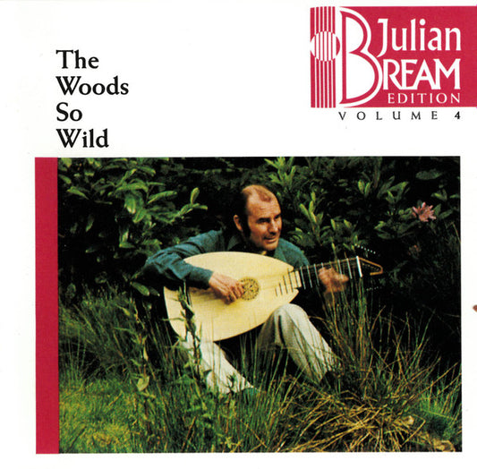 BREAM, JULIAN  - WOODS SO WILD