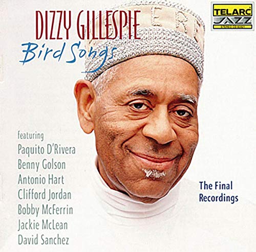 GILLESPIE,DIZZY - BIRD SONGS