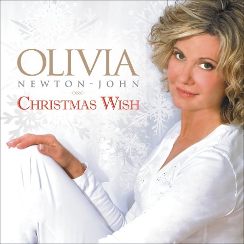 NEWTON-JOHN, OLIVIA  - OLIVIA NEWTON-JOHN CHRISTMAS WISH