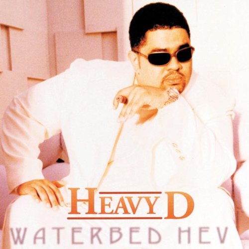 HEAVY D. & THE BOYZ  - WATERBED HEV