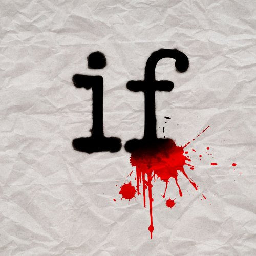 MINDLESS SELF INDULGENCE - IF