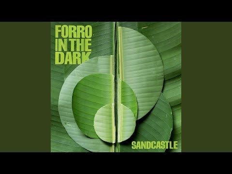 FORRO IN THE DARK  - SANDCASTLE (BRAZIL)