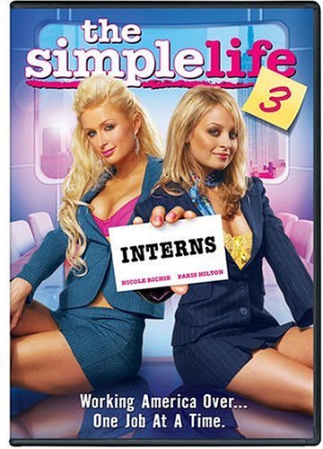 THE SIMPLE LIFE 3: THE INTERNS